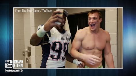 gronk naked|Tom Brady Talks Showering With His Teammates and Rob。